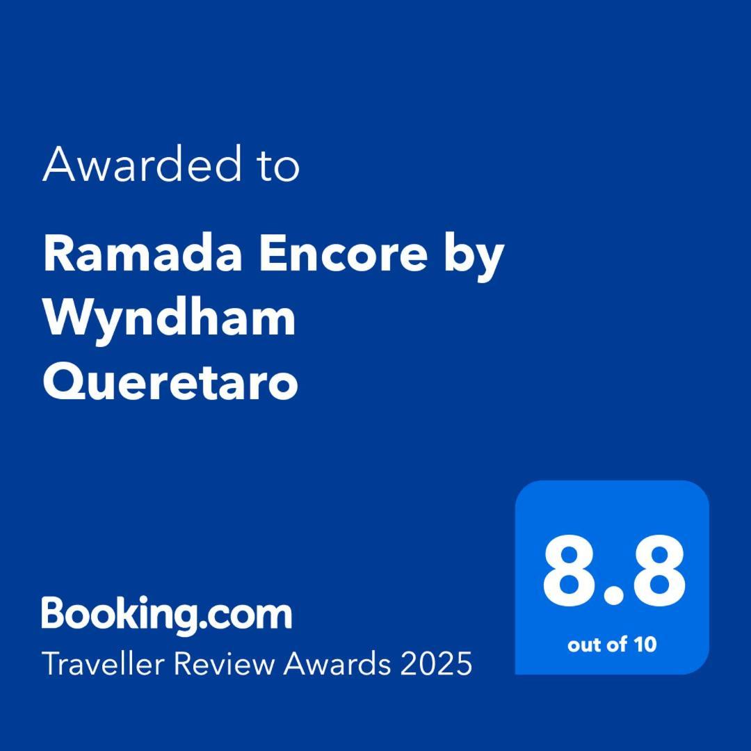 Ramada Encore By Wyndham Queretaro Exterior photo